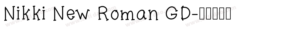 Nikki New Roman GD字体转换